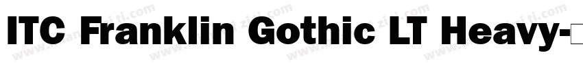 ITC Franklin Gothic LT Heavy字体转换